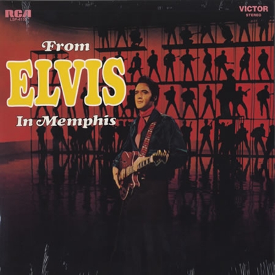 Elvis Presley - From Elvis In Memphis