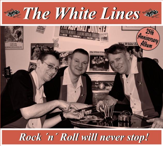 The White Lines - Rock ´n´ Roll will never stop!