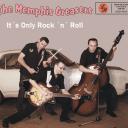 The Memphis Greasers - It´s Only Rock ´n´ Roll