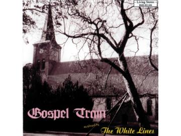 The White Lines - Gospel Train