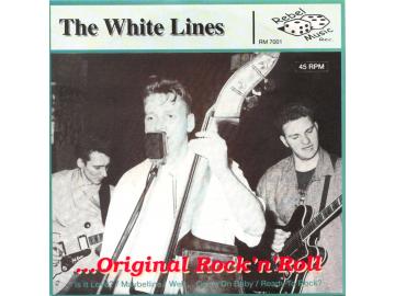 The White Lines - ... Original Rock ´n´ Roll