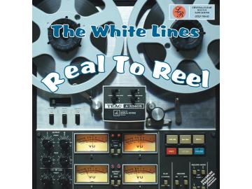 The White Lines - Real To Reel
