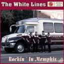 The White Lines - Rockin´ In Memphis