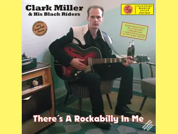 Clark Miller  - There´s A Rockabilly In Me