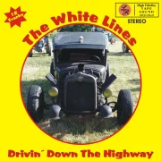 The White Lines - Drivin´ Down The Highway