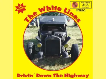 The White Lines - Drivin´ Down The Highway